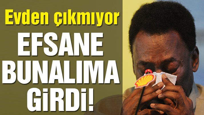 Pele bunalıma girdi! Evden çıkamıyor