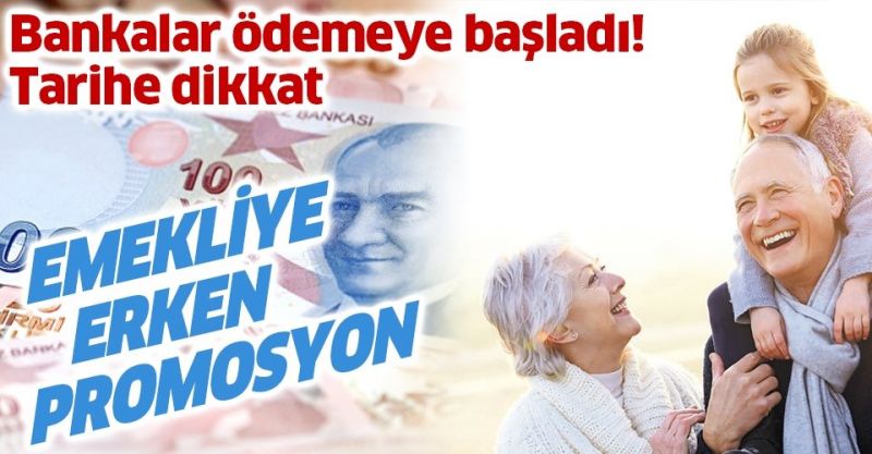 EMEKLİYE ERKEN PROMOSYON