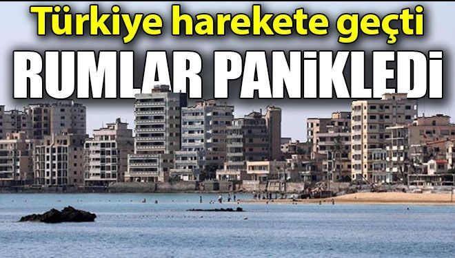 Türkiye harekete geçti Rumlar panikledi!