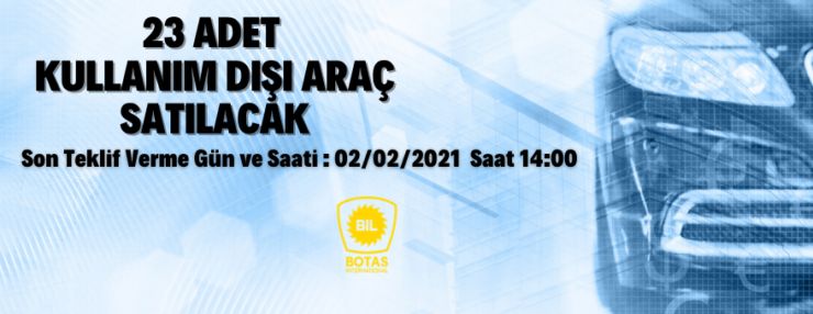 Botaş İnternational 23 adet araç satıyor