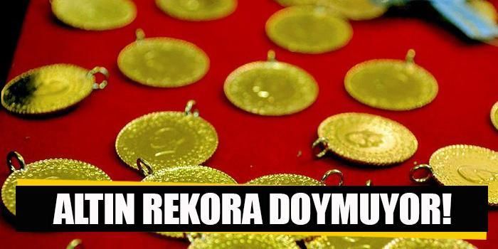 Çeyrek altın rekor kırdı!