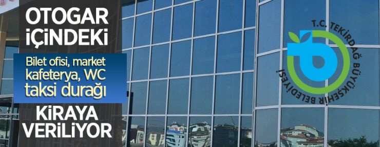 Malkara Otogarı içerisinde bulunan 11 adet iş yeri kiraya verilecek