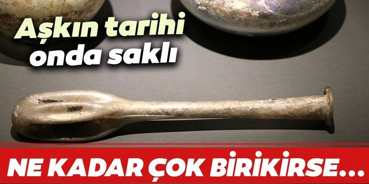 Aşkın tarihi “gözyaşı şişeleri”nde saklı