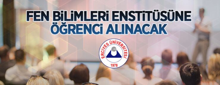 Erciyes Üniversitesi 2020-2021 Eğitim-Öğretim Yılı Bahar Döneminde Öğrenci Alınacaktır