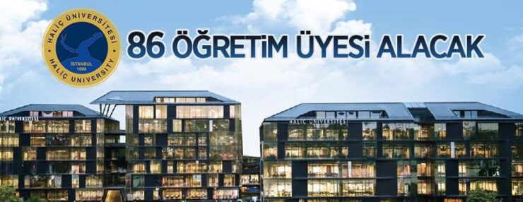 Haliç Üniversitesi 86 öğretim üyesi alacak