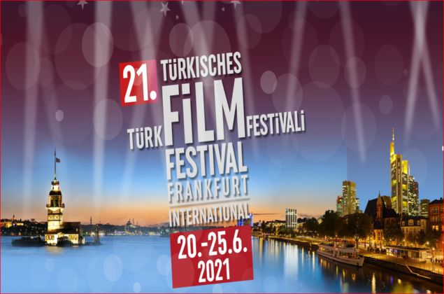 Uluslararası Frankfurt Türk Filmleri Festivali 20 Haziran’da kapılarını açıyor!
