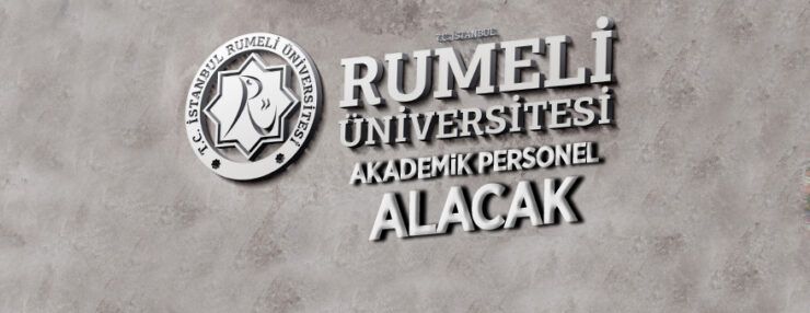 İstanbul Rumeli Üniversitesi 17 öğretim üyesi alacak
