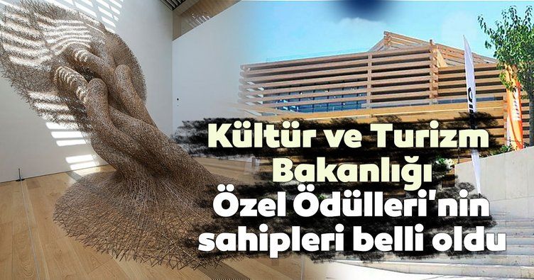 Kültür ve Turizm Bakanlığı Özel Ödülleri’nin sahipleri belli oldu
