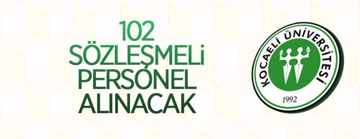 Kocaeli Üniversitesi 4/B sözleşmeli personel alacak