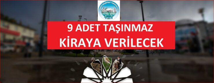 Develi Belediye Başkanlığına ait 9 adet taşınmaz kiraya verilecek