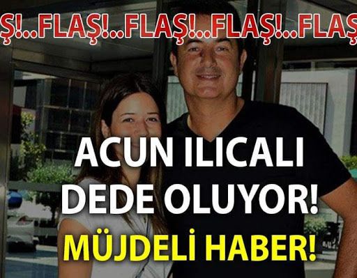 Acun Ilıcalı dede oluyor