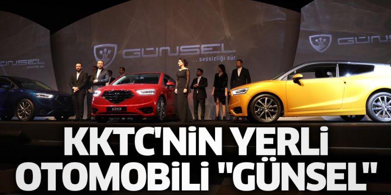 KKTC ilk yerli otomobili ‘Günsel’i tanıttı
