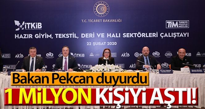 Bakan Pekcan duyurdu: İstihdam 1 milyonu aştı