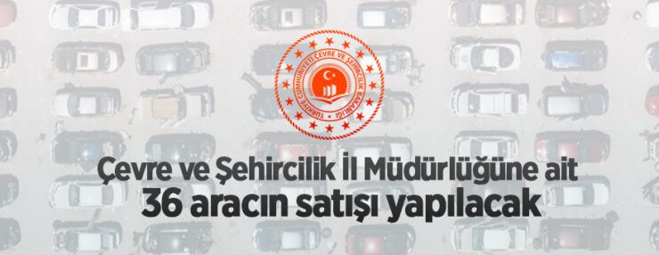 Edirne çevre ve şehircilik il müdürlüğüne ait araç satışı yapılacaktır Edirne çevre ve şehircilik il müdürlüğüne ait araç satışı yapılacaktır