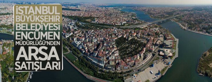 İstanbul Büyükşehir Belediyesi’nden 101 m² arsa satılacaktır