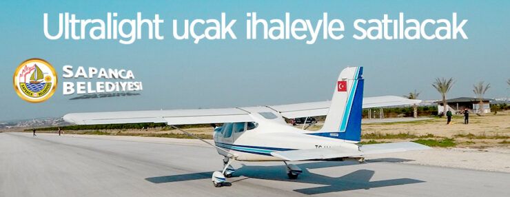 Ultralight uçak ihaleyle satılacak