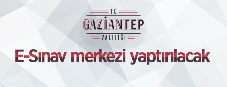 E-Sınav merkezi yaptırılacaktır