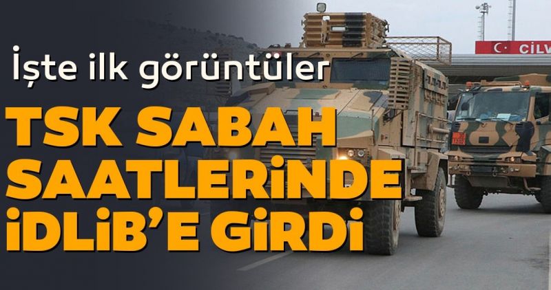 Son dakika… Türk askeri konvoyu İdlib’e girdi!