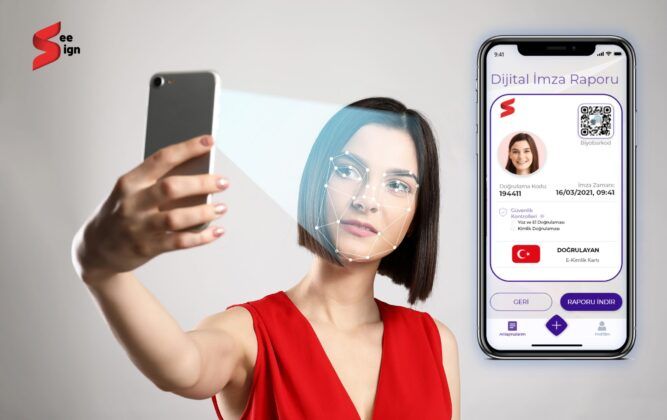 See&Sign “Selfie Biyometri” ile Uzaktan, Güvenli ve Kolay Kimlik Doğrulama Dönemi Başladı!