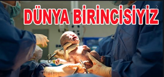 Türkiye’de sezaryenle doğum oranı yüzde 53’e ulaştı