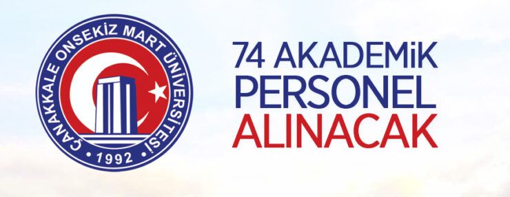 Çanakkale Onsekiz Mart Üniversitesi 74 Öğretim Üyesi alacak