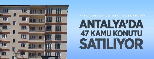 Batı Emlak Müdürlüğü 47 adet gayrimenkulün ihaleyle satışını yapıyor