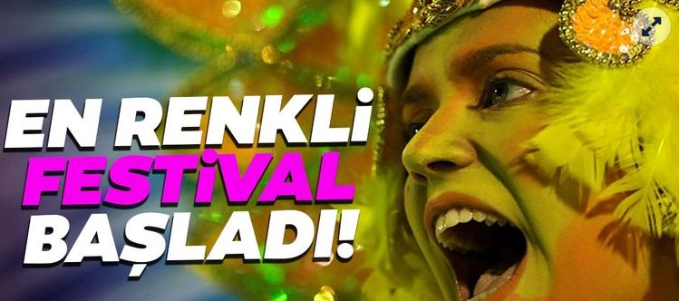 Dünyanın en büyük karnavallarından Rio Karnavalı başladı