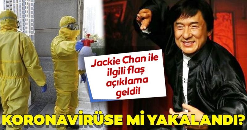Jackie Chan koronavirüse mi yakalandı?