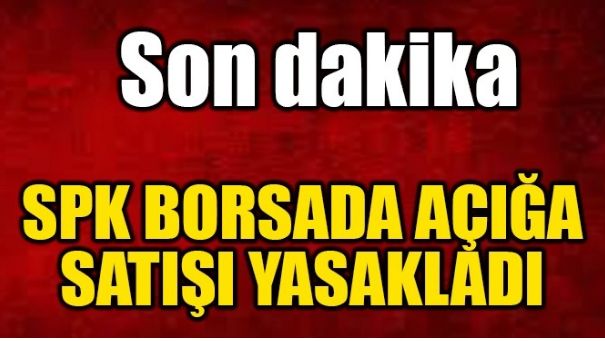 SPK’DAN FLAŞ AÇIKLAMA