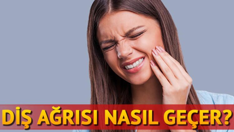Diş ağrısına ne iyi gelir ve nasıl geçer?