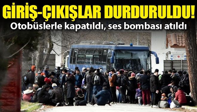 Yunanistan sınırı otobüsle kapattı, giriş çıkışları durdurdu