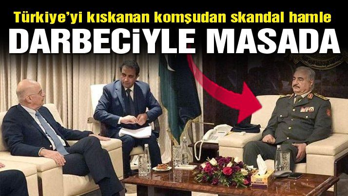 Son dakika… Kriz büyüyor: Yunan bakan Libya’nın sözde lideriyle buluştu!