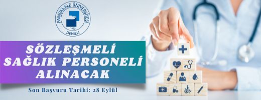 Pamukkale Üniversitesi Sözleşmeli Sağlık Personeli alacak