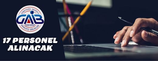 Güneydoğu Anadolu İhracatçı Birlikleri 17 personel alacak