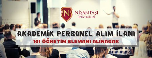 Nişantaşı Üniversitesi 101 akademik personel alacak