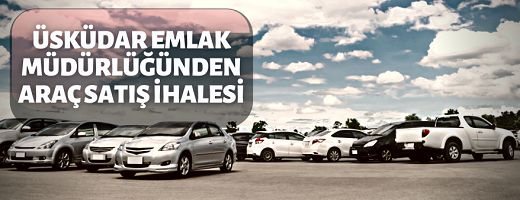 Milli Emlak Dairesi Başkanlığı’ndan 33 adet muhtelif araç satılacaktır