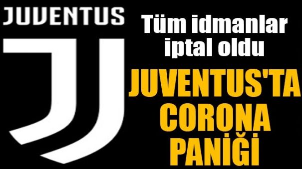 JUVENTUS’TA CORONAVİRÜS PANİĞİ