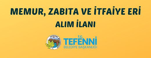Tefenni Belediye Başkanlığı ilk defa atanmak üzere Memur alıyor