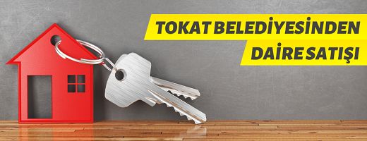 Tokat Belediyesi 12 adet konutu ihaleyle satacaktır