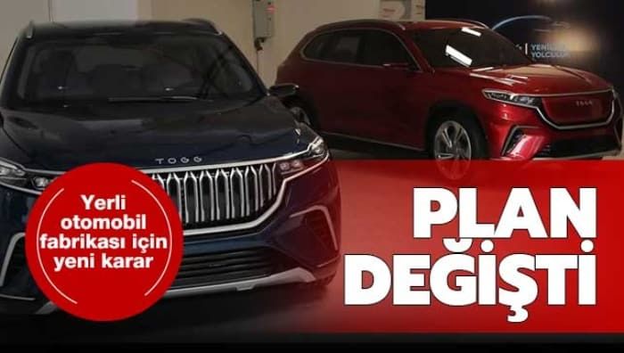 Yerli otomobil fabrikası için yeni karar!