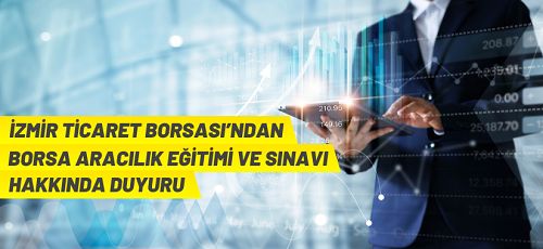 Borsa aracılık eğitimi ve sınavı yapılacaktır