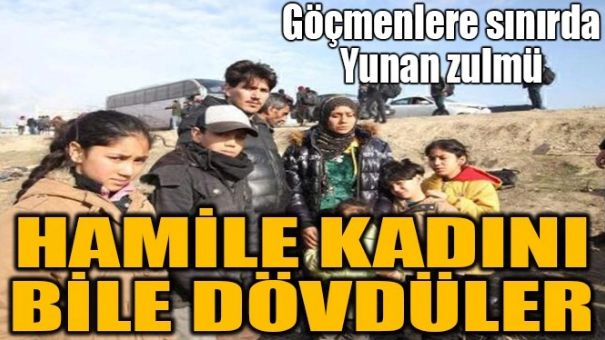 HAMİLE KADINI BİLE DÖVDÜLER