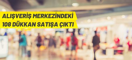 Sincan’da AVM içinde bulunan Hazine’ye ait 108 adet dükkan ihaleyle satışa sunulacak