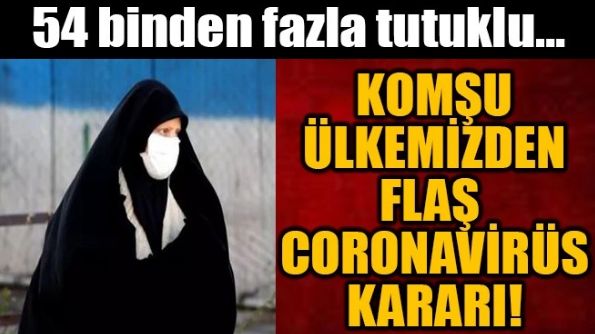 KOMŞU ÜLKEMİZDEN FLAŞ CORONAVİRÜS KARARI!
