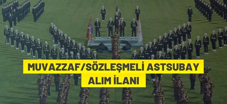Muvazzaf/Sözleşmeli Astsubay alım ilanı