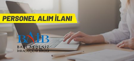 Batı Akdeniz İhracatçılar Birliği personel alımı yapacak