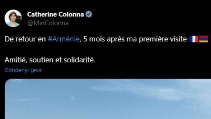 Fransa Dışişleri Bakanı Colonna: 