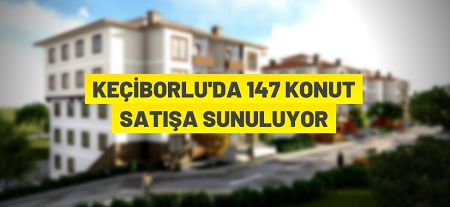 TOKİ Isparta/Keçiborlu’da 147 konutu satışa sunuyor