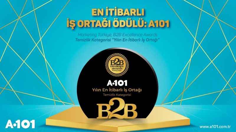 A101’e 'En İtibarlı İş Ortağı' Ödülü