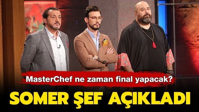MasterChef Türkiye ne zaman final yapacak?